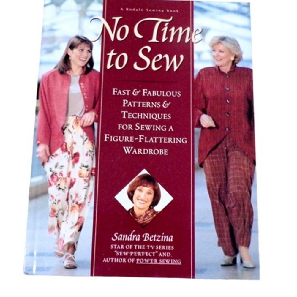 "No Time to Sew" Book by Sandra Betzina, Fast & Fabulous Patterns & Techniques